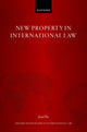 Book cover of: New Property in International Law. By: Jean Ho