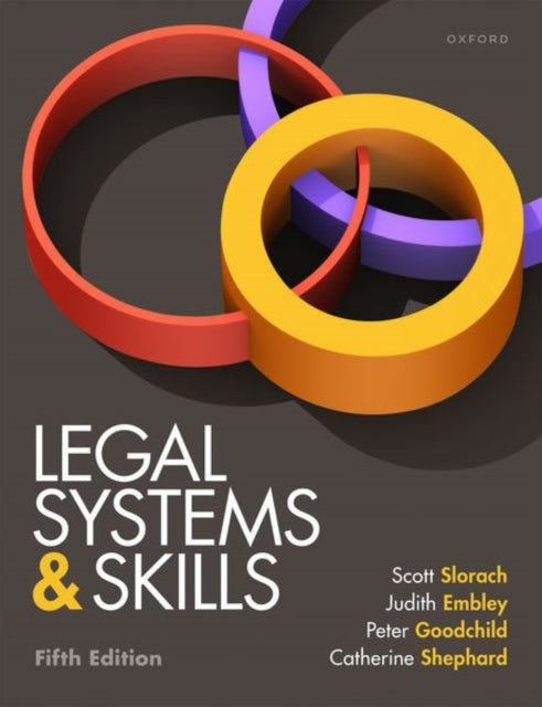 Book cover of: Legal Systems & Skills. By: Scott Slorach