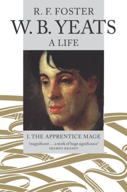 Book cover of: W. B. Yeats, A Life I. By: R. F. Foster