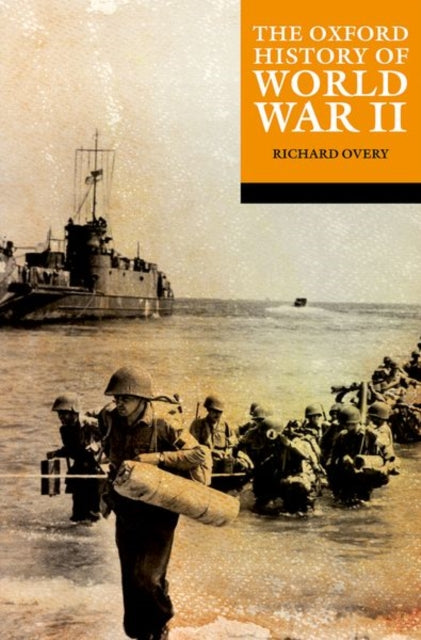 Book cover of: Oxford History of World War II. By: Richard Overy