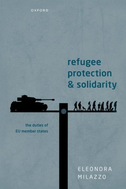 Book cover of: Refugee Protection and Solidarity. By: Eleonora Milazzo