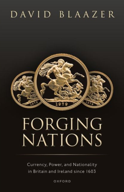 Book cover of: Forging Nations. By: David Blaazer