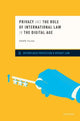Book cover of: Privacy and the Role of International Law in the Digital Age. By: Kinfe Yilma