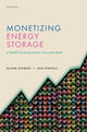 Book cover of: Monetizing Energy Storage. By: Oliver Schmidt
