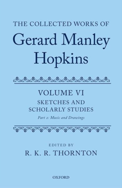 Book cover of: Collected Works of Gerard Manley Hopkins. By: R. K. R. Thornton