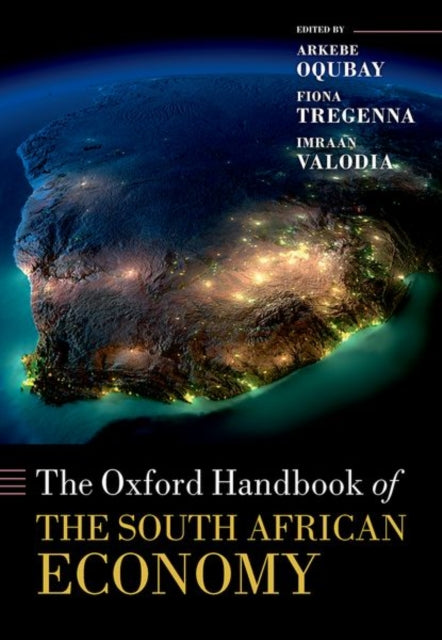 Book cover of: Oxford Handbook of the South African Economy. By: Arkebe Oqubay
