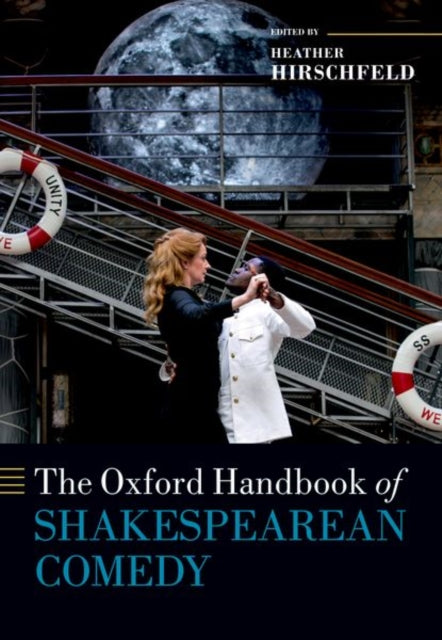 Book cover of: Oxford Handbook of Shakespearean Comedy. By: Heather Hirschfeld