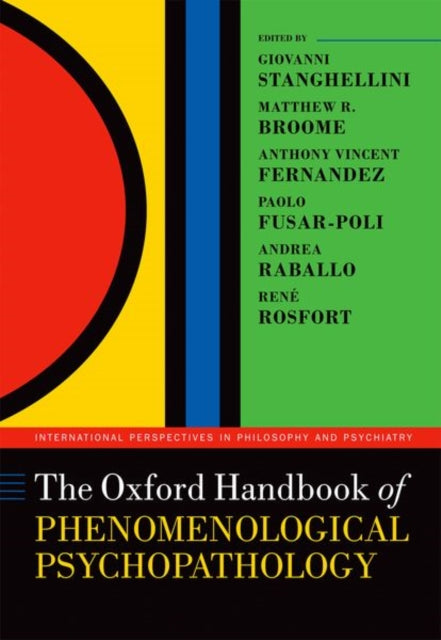 Book cover of: Oxford Handbook of Phenomenological Psychopathology. By: Giovanni Stanghellini