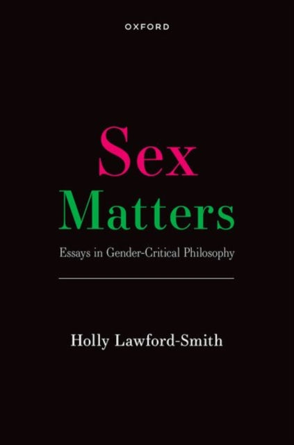 Book cover of: Sex Matters. By: Holly Lawford-Smith