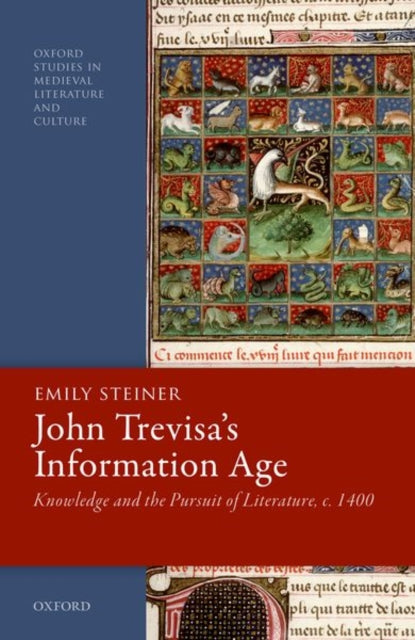 Book cover of: John Trevisa's Information Age. By: Emily Steiner