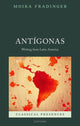 Book cover of: Antigonas. By: Moira Fradinger