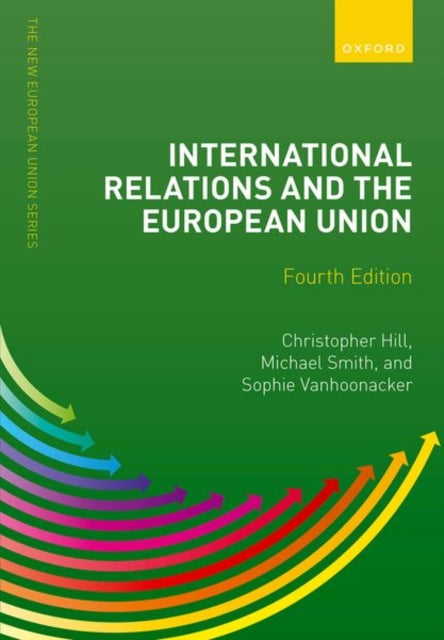 Book cover of: International Relations and the European Union. By: Christopher Hill