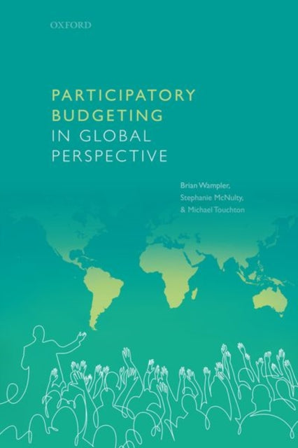 Book cover of: Participatory Budgeting in Global Perspective. By: Brian Wampler