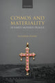 Book cover of: Cosmos and Materiality in Early Modern Prague. By: Suzanna Ivanič