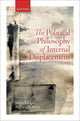 Book cover of: Political Philosophy of Internal Displacement. By: Jamie Draper