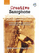 Book cover of: Creative Saxophone + CD