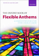 Book cover of: Oxford Book of Flexible Anthems