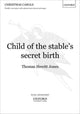 Book cover of: Child of the stable's secret birth
