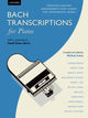 Book cover of: Bach Transcriptions for Piano