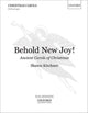 Book cover of: Behold New Joy: Ancient Carols of Christmas