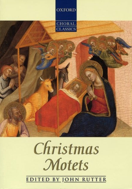 Book cover of: Christmas Motets. By: John Rutter