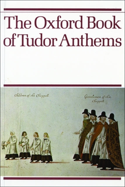 Book cover of: Oxford Book of Tudor Anthems. By: Christopher Morris