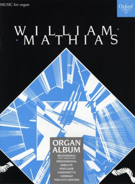 Book cover of: Mathias Organ Album. By: W. Mathias