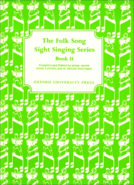 Book cover of: Folk Song Sight Singing Book 2. By: Edgar Crowe