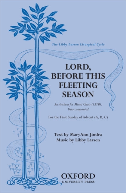 Book cover of: Lord, before this fleeting season. By: Libby Larsen