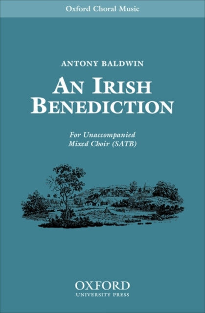 Book cover of: Irish Benediction. By: Antony Baldwin