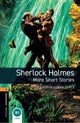 Book cover of: Oxford Bookworms Library: Level 2: Sherlock Holmes: More Short Stories. By: Arthur Conan Doyle
