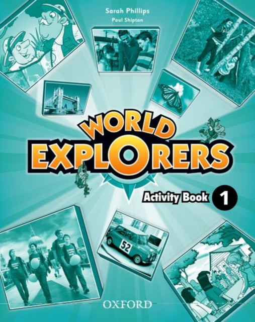 Book cover of: World Explorers: Level 1: Activity Book. By: Sarah Phillips