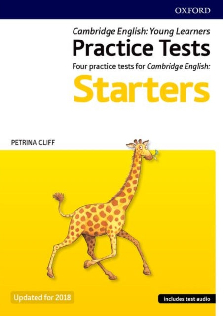 Book cover of: Cambridge English Qualifications Young Learners Practice Tests: Pre A1: Starters Pack. By: Petrina Cliff