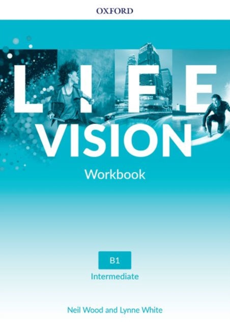 Book cover of: Life Vision: Intermediate: Workbook. By: Neil Wood