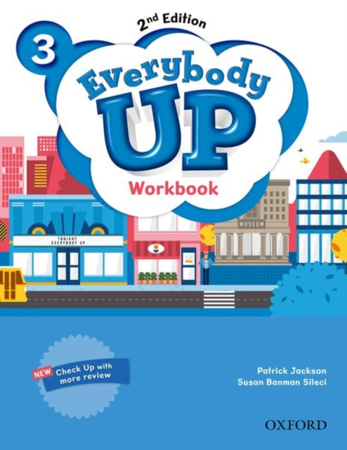 Book cover of: Everybody Up: Level 3: Workbook. By: Oxford Dictionaries Staff