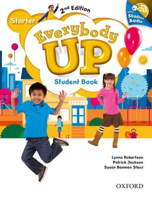 Book cover of: Everybody Up: Starter Level: Student Book with Audio CD Pack. By: Patrick Jackson