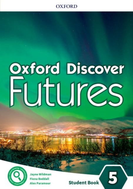 Book cover of: Oxford Discover Futures: Level 5: Student Book. By: Oxford Editor
