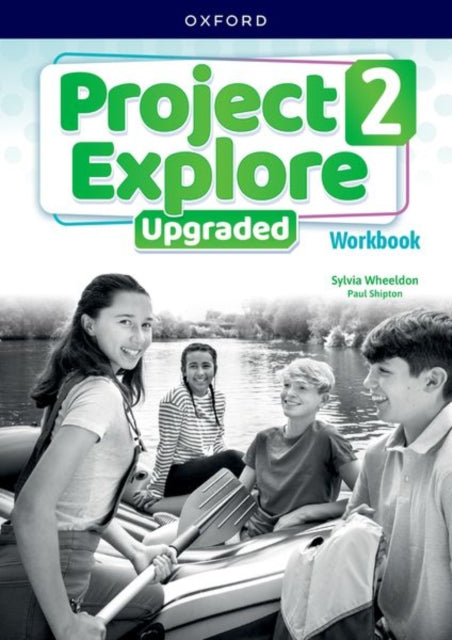 Book cover of: Project Explore Upgraded: Level 2: Workbook