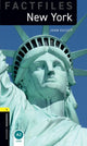 Book cover of: Oxford Bookworms Library Factfiles: Level 1: New York. By: John Escott