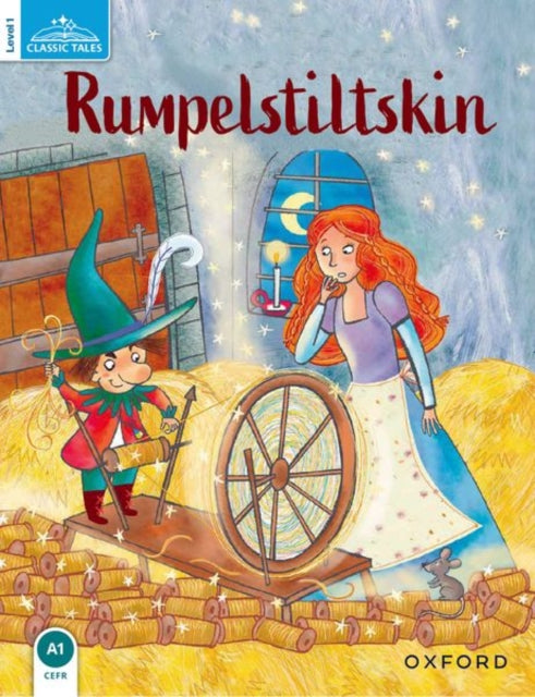 Book cover of: Classic Tales Second Edition: Level 1: Rumpelstiltskin. By: Sue Arengo