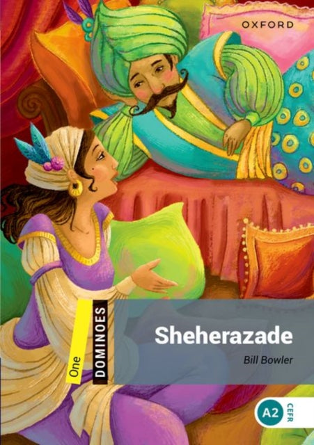 Book cover of: Dominoes: Level 1: Sheherazade. By: Bill Bowler