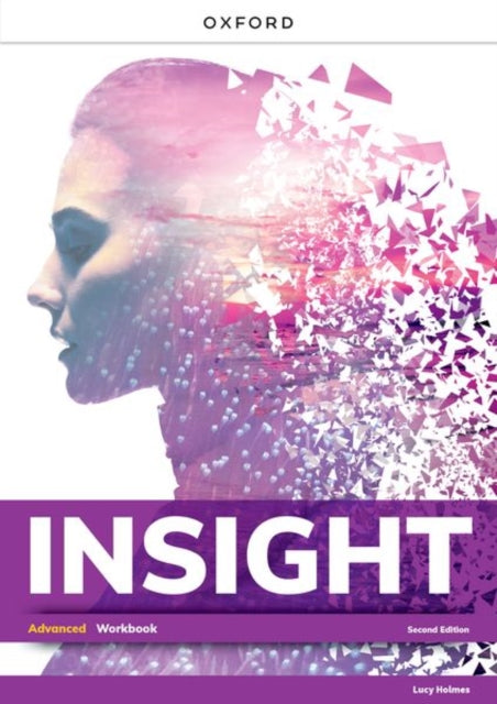 Book cover of: Insight: Advanced: Workbook. By: Oxford Editor
