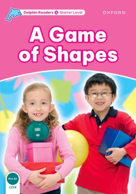 Book cover of: Dolphin Readers Starter Level: Starter: A Game of Shapes. By: Christine Lindop