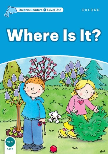 Book cover of: Dolphin Readers Level 1: Where Is It?. By: Christine Lindop