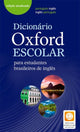 Book cover of: Dicionario Oxford Escolar para estudantes brasileiros de ingles. By: Oxford Editors