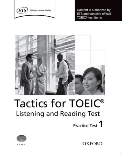 Book cover of: Tactics for TOEIC® Listening and Reading Test: Practice Test 1