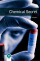 Book cover of: Oxford Bookworms Library: Level 3:: Chemical Secret audio pack. By: Tim Vicary