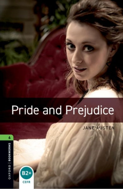 Book cover of: Oxford Bookworms Library: Level 6: Pride and Prejudice audio pack. By: Oxford Publishing Staff