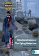 Book cover of: Dominoes: Quick Starter: The Dying Detective Audio Pack. By: Oxford Dictionaries Staff
