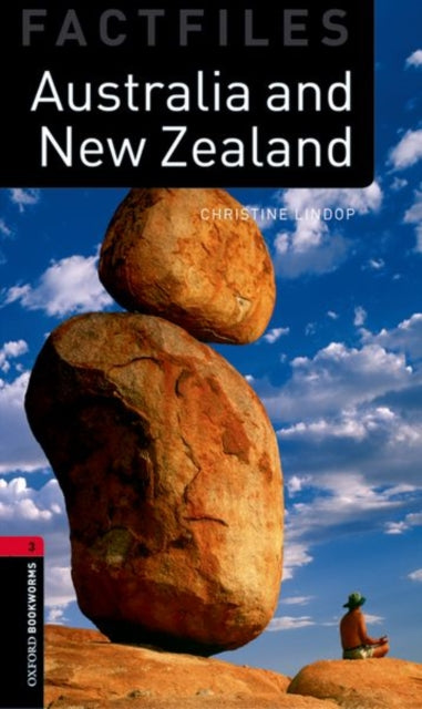 Book cover of: Oxford Bookworms Library Factfiles: Level 3:: Australia and New Zealand Audio Pack. By: Christine Lindop